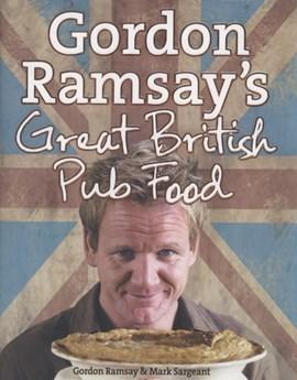 Gordon Ramsay Great British Pub Food